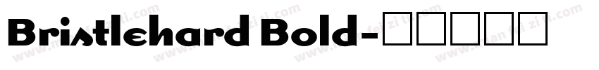 Bristlehard Bold字体转换